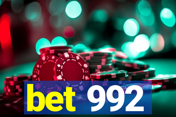 bet 992